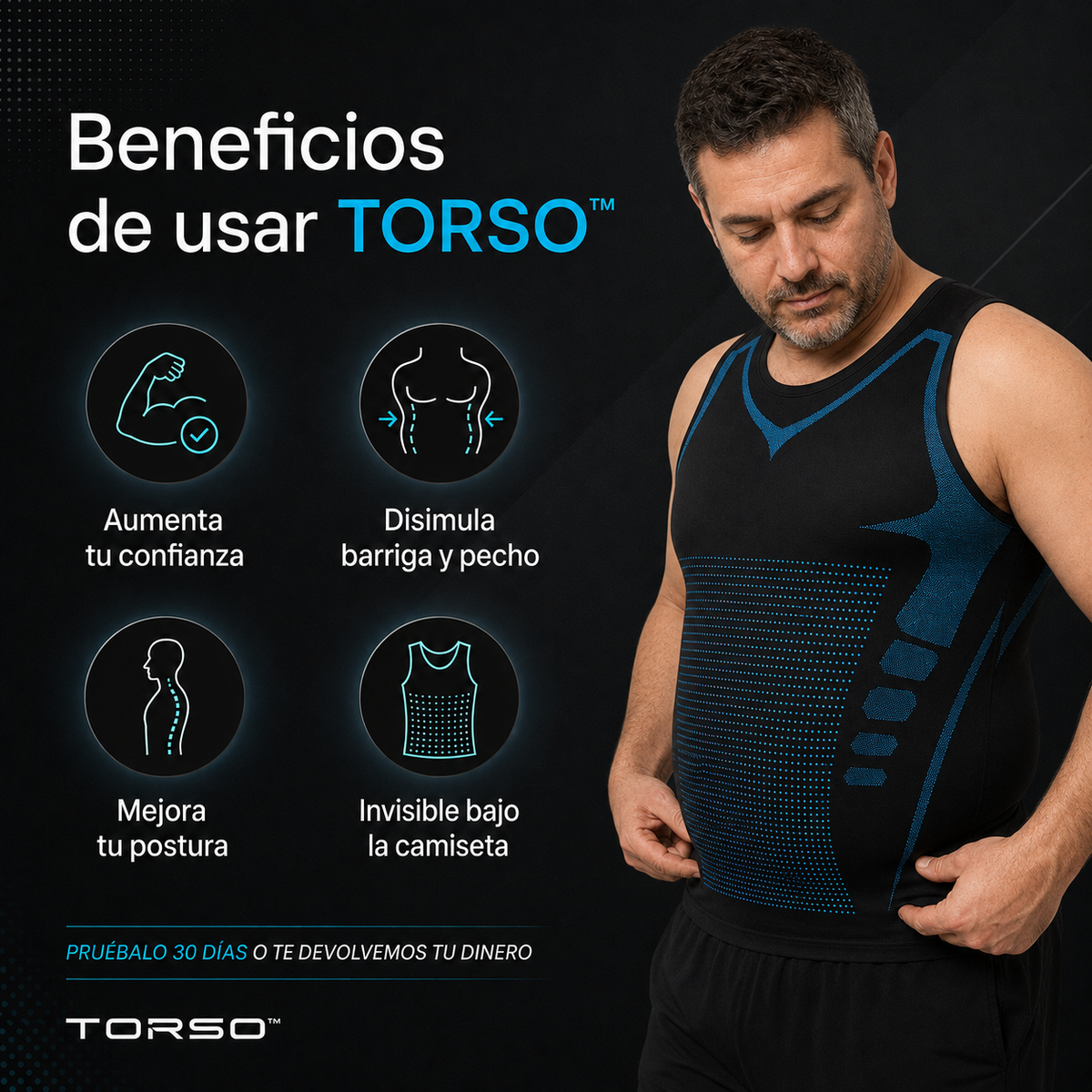 TORSO™ V1 | APLASTA TU BARRIGA. ENDEREZA TU ESPALDA. RECUPERA EL CONTROL DE TU CUERPO.